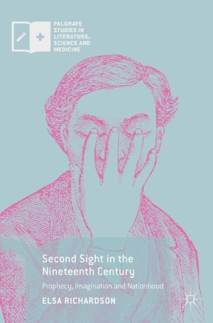 Second Sight in the Nineteenth Century