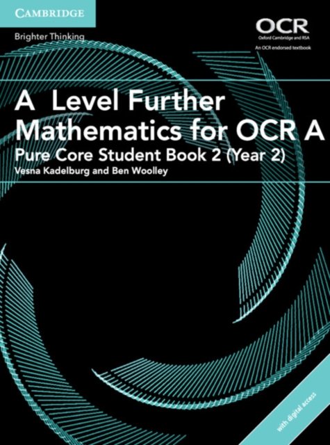 A/As Level Further Mathematics for Ocr Pure Core, Year 2 + Elevate Ebook, 2-year Access