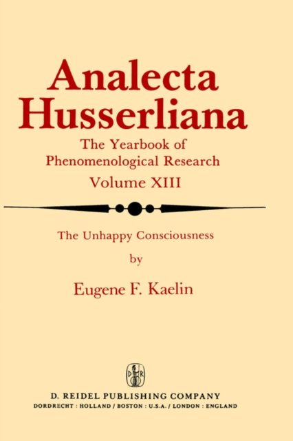 The Unhappy Consciousness