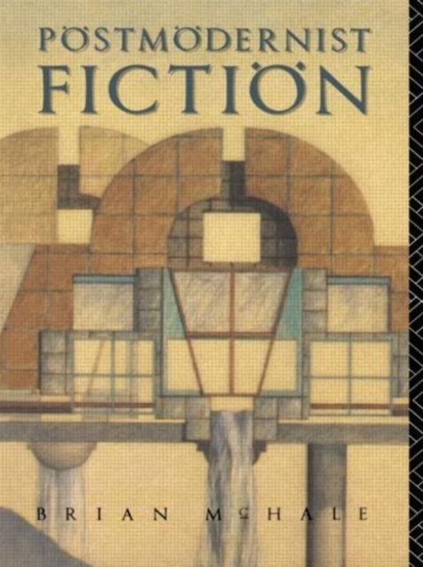 Postmodernist Fiction