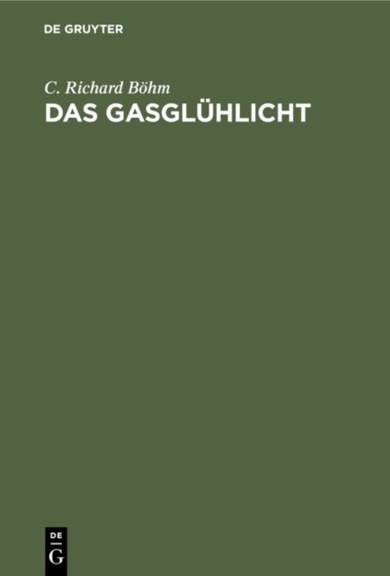Das Gasgluhlicht