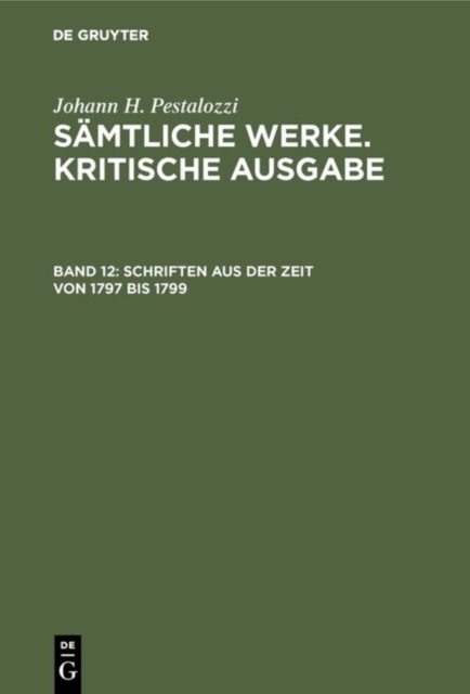 Schriften Aus Der Zeit Von 1797 Bis 1799