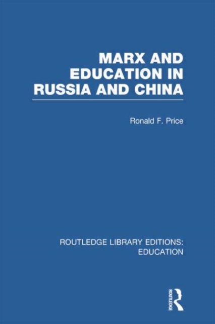 Marx and Education in Russia and China
