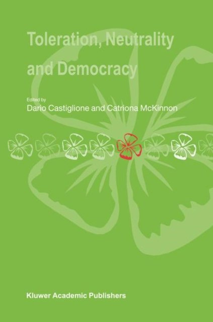 Toleration, Neutrality and Democracy