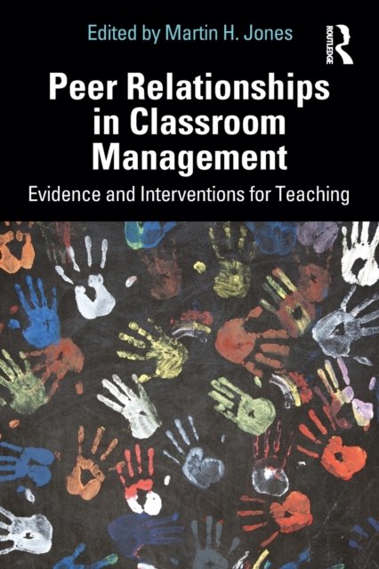 Peer Relationships in Classroom Management
