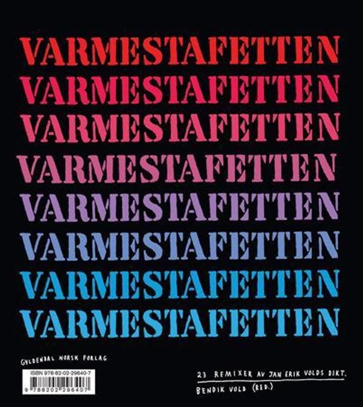 Varmestafetten - 15 essays om Jan Erik Vold : Jan Erik Vold remikset