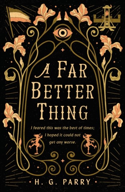 A Far Better Thing