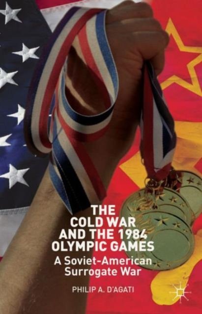 The Cold War and the 1984 Olympic Games
