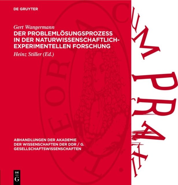 Der Problemlosungsprozeß in Der Naturwissenschaftlich-Experimentellen Forschung