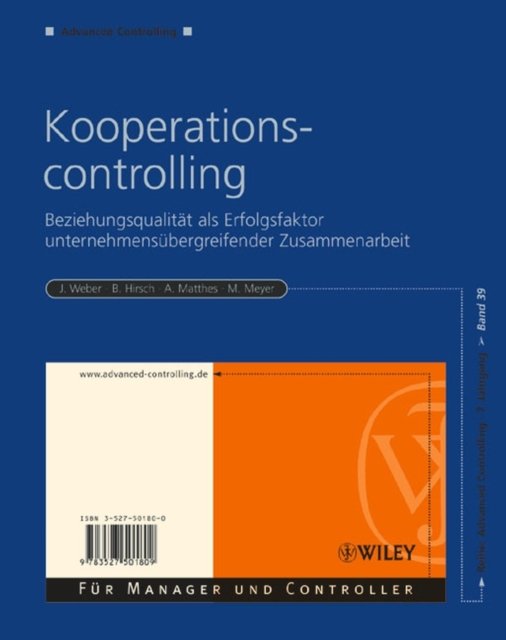 Kooperationscontrolling – Beziehungsqualität als Erfolgsfaktor unternehmensübergreifender Zus  ammenarbeit