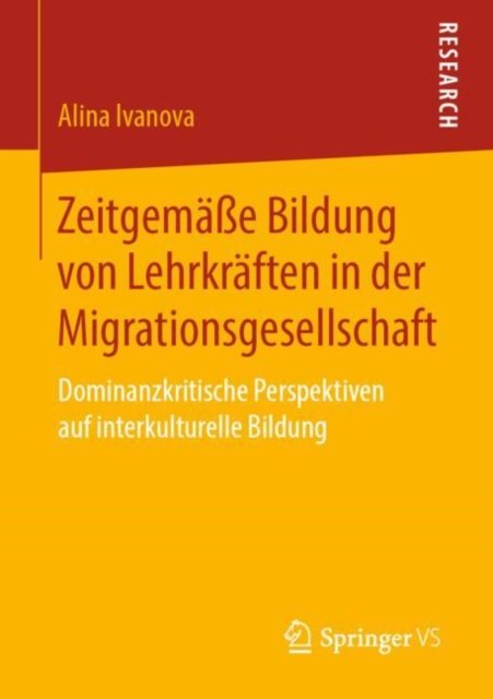 Zeitgemaße Bildung von Lehrkraften in der Migrationsgesellschaft