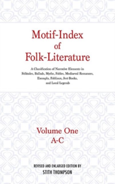 Motif-Index of Folk-Literature, Volume 1