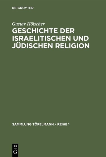 Geschichte der israelitischen und judischen Religion