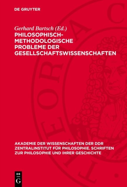 Philosophisch-methodologische Probleme der Gesellschaftswissenschaften