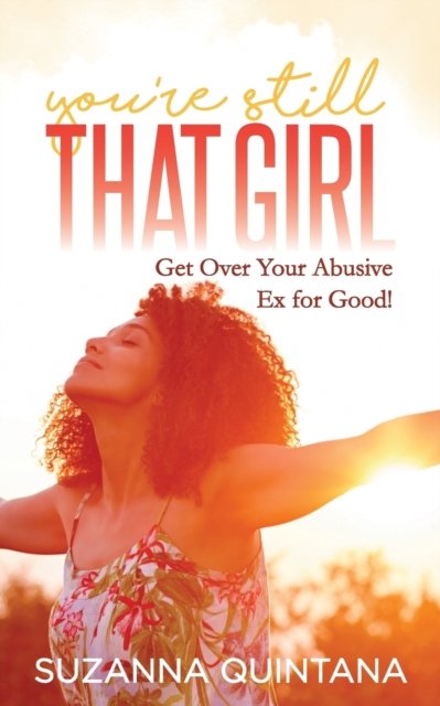 You’re Still That Girl