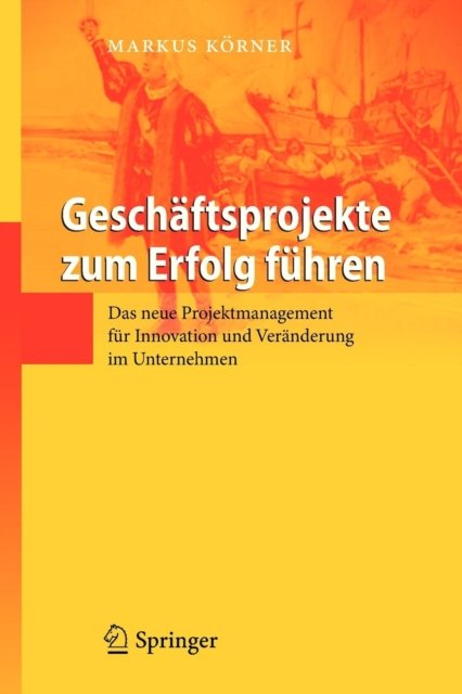 Geschaftsprojekte zum Erfolg fuhren