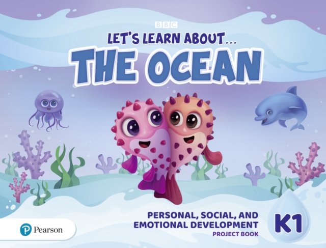 Let''s Learn About the Earth (AE) - 1st Edition (2020) - Personal, Social & Emotional Development Project Book - Level 1 (the Ocean)