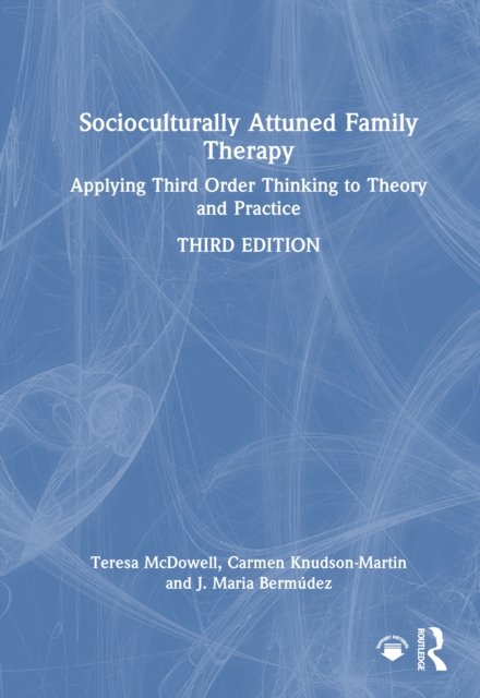 Socioculturally Attuned Family Therapy
