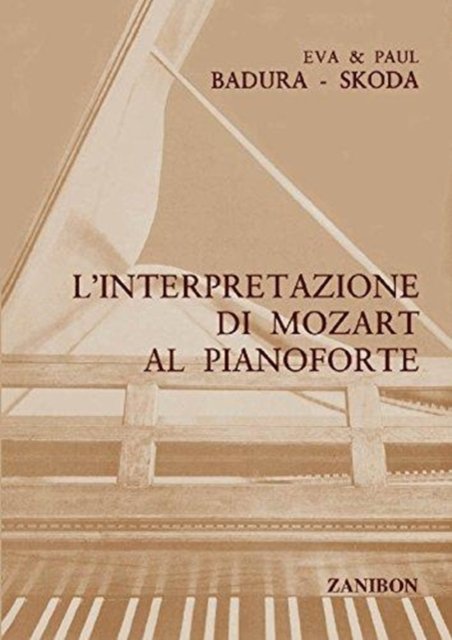 LINTERPRETAZIONE DI MOZART AL PIANOFORTE