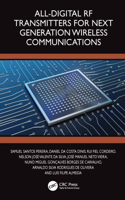 All-Digital RF Transmitters for Next Generation Wireless Communications