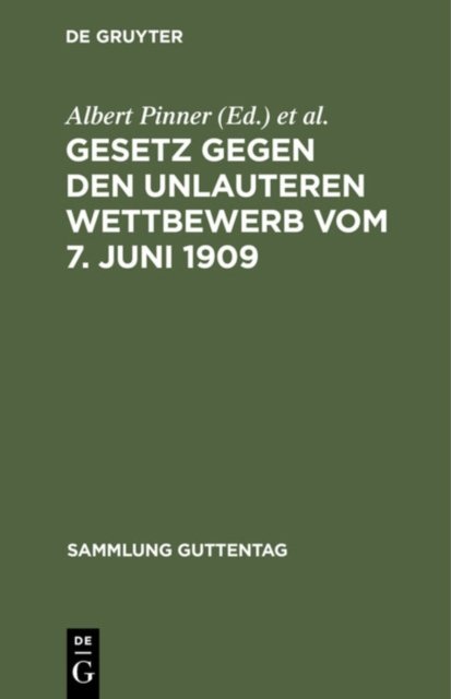 Gesetz Gegen Den Unlauteren Wettbewerb Vom 7. Juni 1909