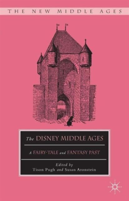 The Disney Middle Ages