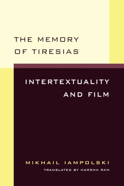 The Memory of Tiresias– Intertextuality & Film (Paper)