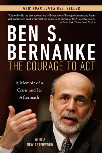 Courage to Act – A Memoir of a Crisis and Its Aftermath