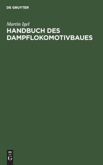 Handbuch des Dampflokomotivbaues