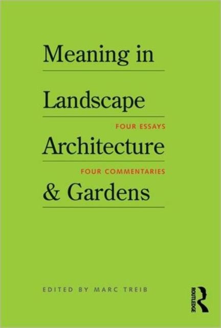 Meaning in Landscape Architecture & Gardens