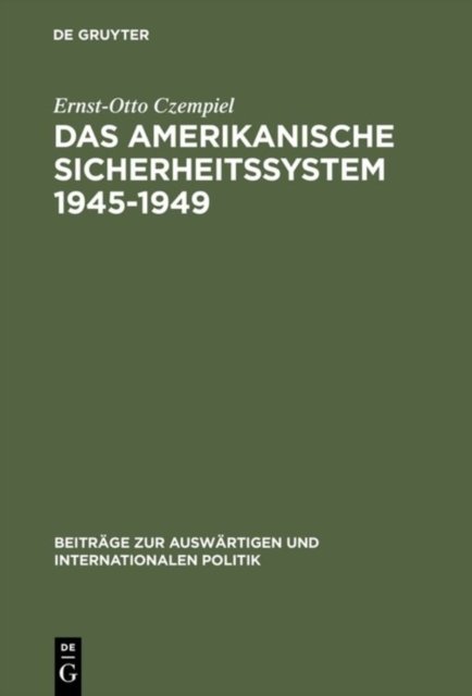 amerikanische Sicherheitssystem 1945–1949
