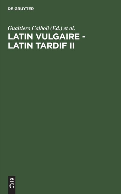 Latin Vulgaire - Latin Tardif II