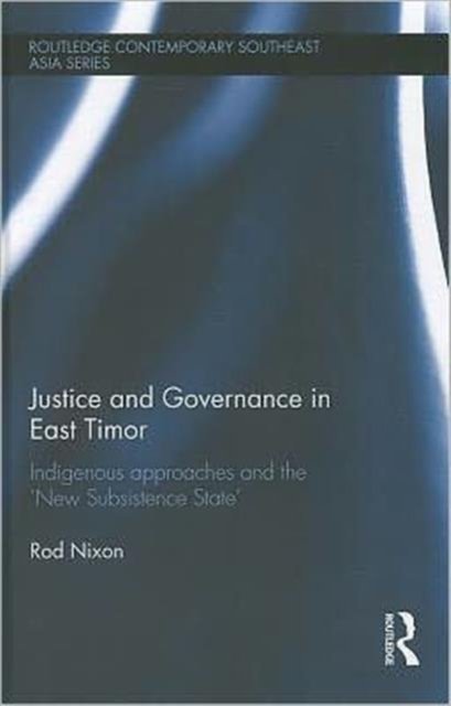 Justice and Governance in East Timor