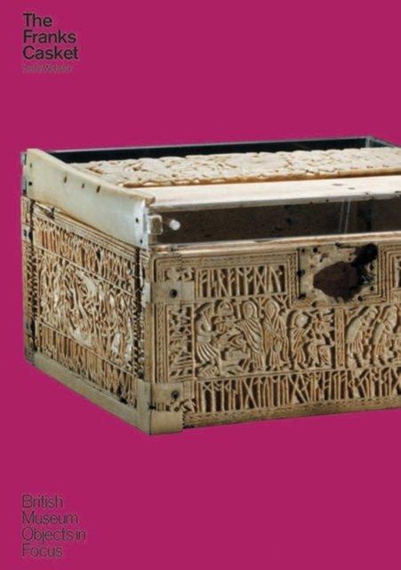 Object in Focus: The Franks Casket