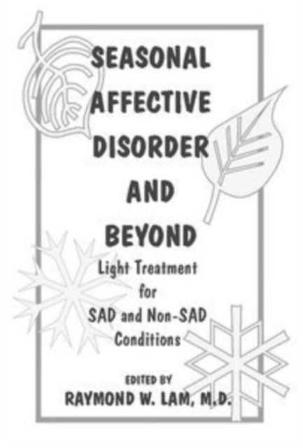 Seasonal Affective Disorder and Beyond