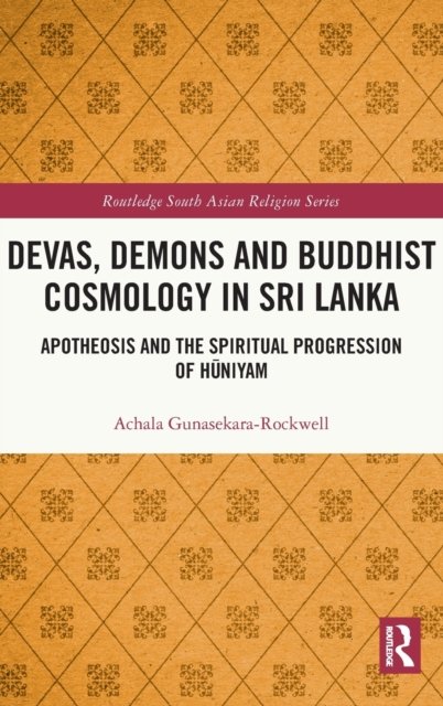 Devas, Demons and Buddhist Cosmology in Sri Lanka