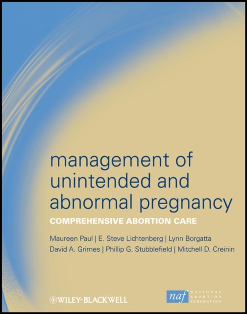 Management of Unintended and Abnormal Pregnancy