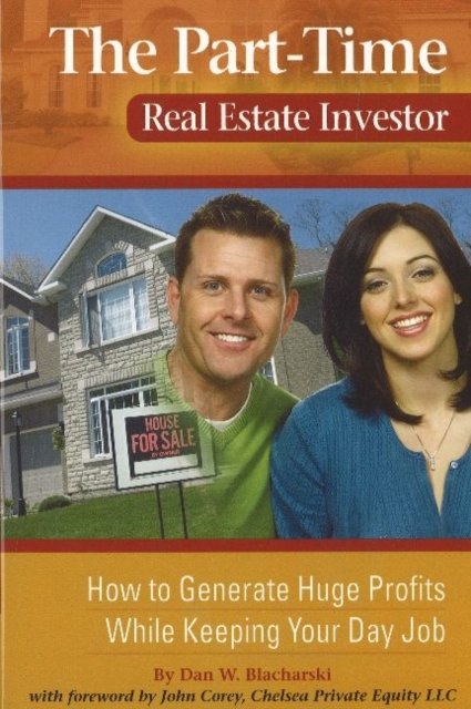 Part-Time Real Estate Investor