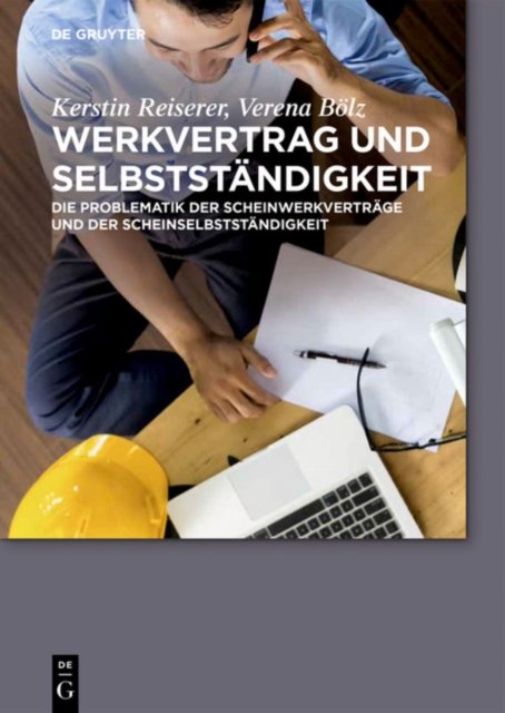 Werkvertrag Und Selbstständigkeit