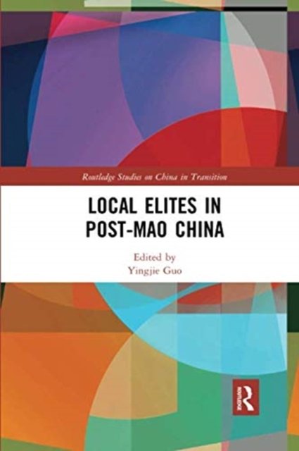 Local Elites in Post-Mao China