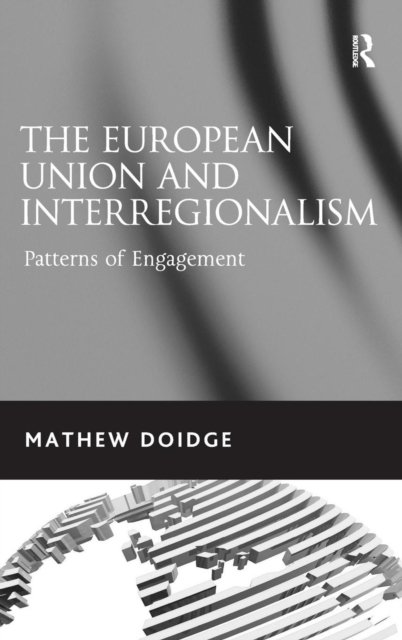 The European Union and Interregionalism