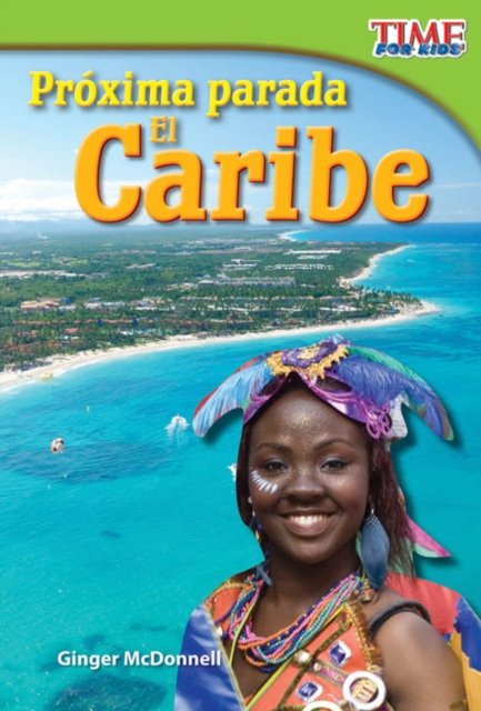 Proxima parada: El Caribe