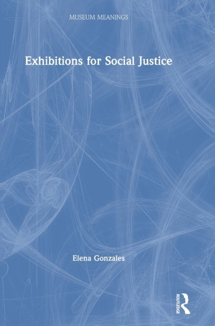 Exhibitions for Social Justice