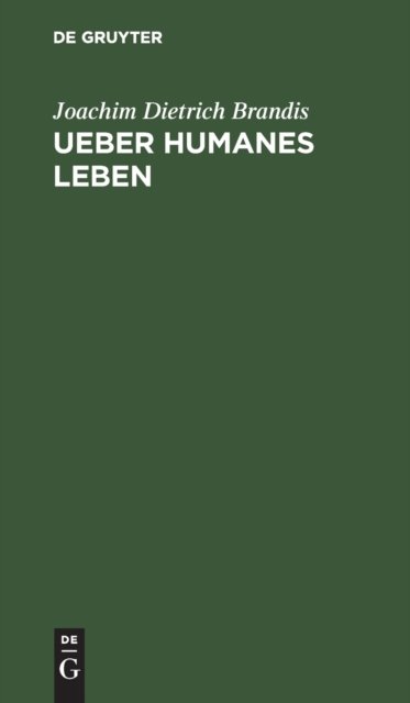 Ueber Humanes Leben