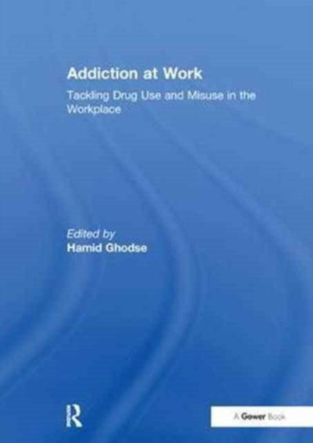 Addiction at Work