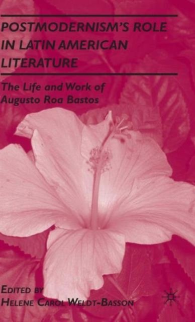Postmodernism''s Role in Latin American Literature