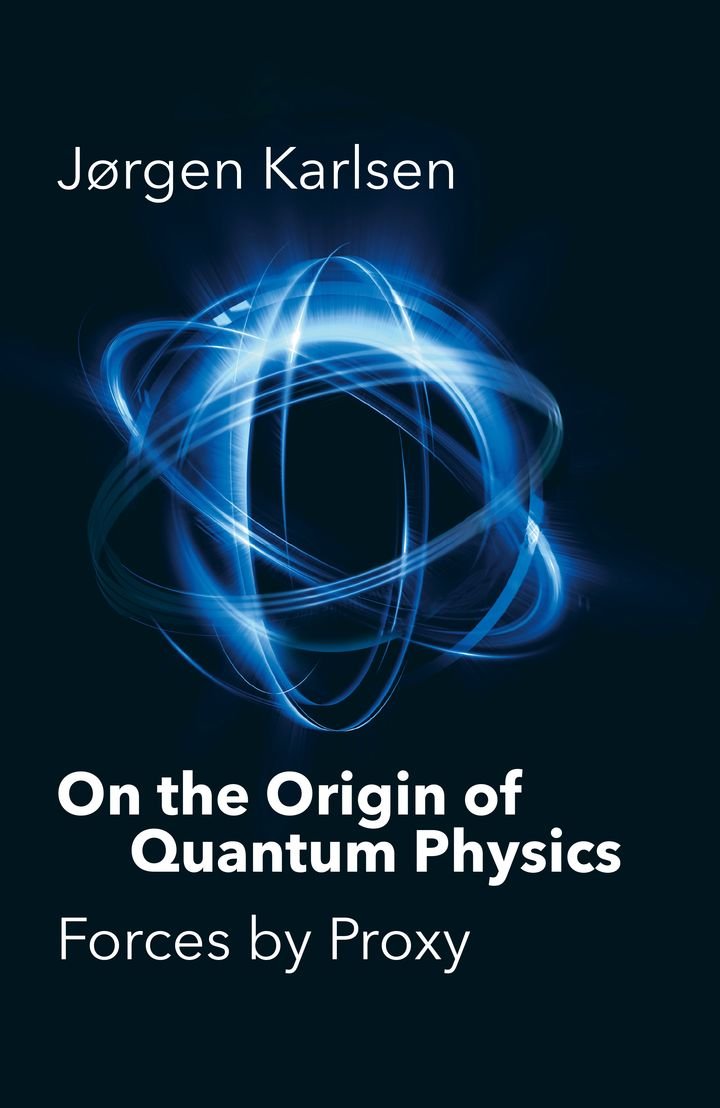 On the origin of quantum physics