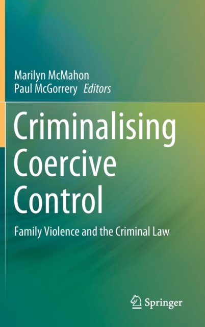 Criminalising Coercive Control