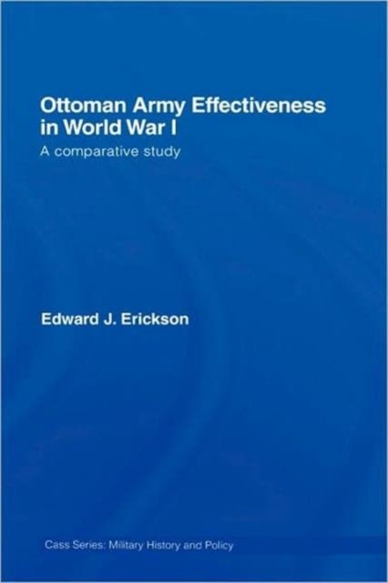 Ottoman Army Effectiveness in World War I
