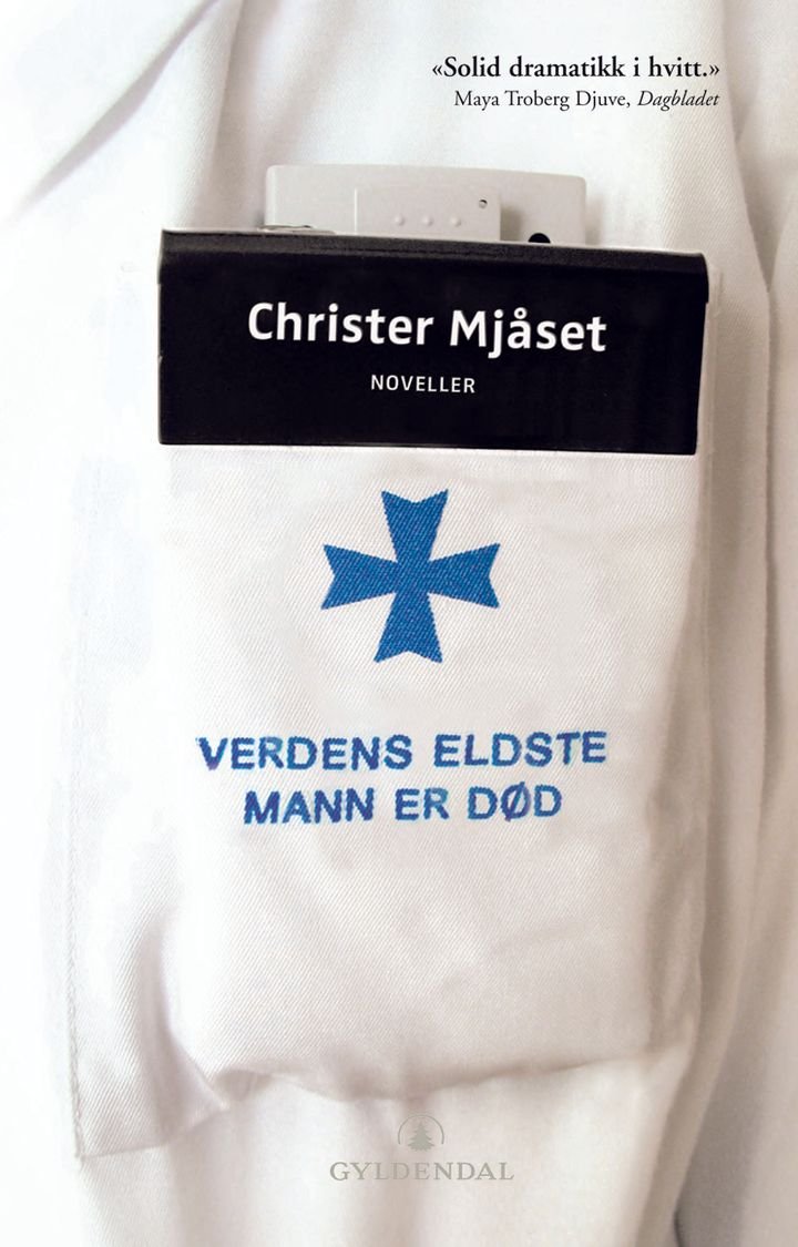 Verdens eldste mann er død - fortellinger fra et sykehus
